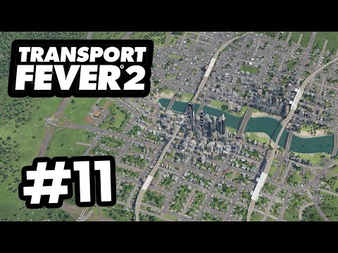 Building a Second Train Line in London - Transport Fever 2 UK #11