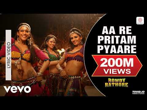 Aa Re Pritam Pyaare - Lyrical Video | Rowdy Rathore | Akshay Kumar | Mamta Sharma | Sajid Wajid