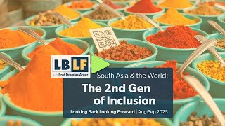 South Asia & the World: The 2nd Generation of Inclusion