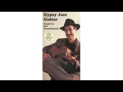 Ian Cruickshank Gypsy Jazz manouche guitar complete tutorial lesson licks