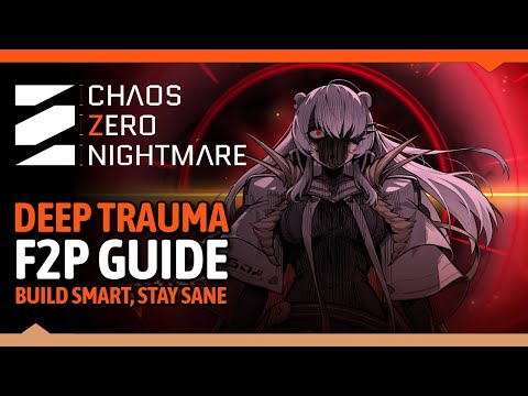 Chaos Deep Trauma: How to Make Progress (Without Losing Your Mind) | Chaos Zero Nightmare