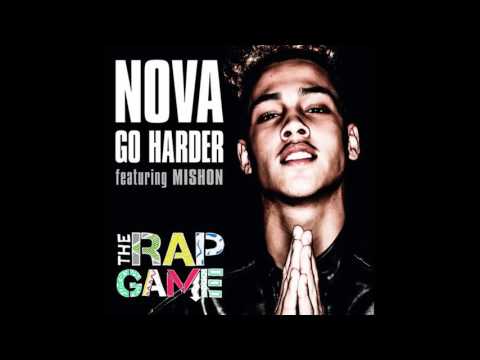 Nova- Go Harder (ft. Mishon)