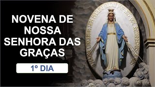 1º dia - Novena de Nossa Senhora das Graças
