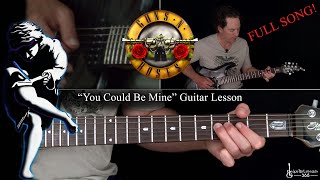 You Could Be Mine Guitar Lesson (Full Song) - Guns N&#39; Roses