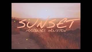 Sunset - Marques Houston - Bachata Remix