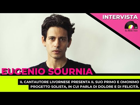 Eugenio Sournia presenta l'omonimo EP. L'intervista