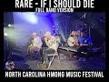 If I Should Die - RARE (Full Band Version) North Carolina Hmong Music Festival