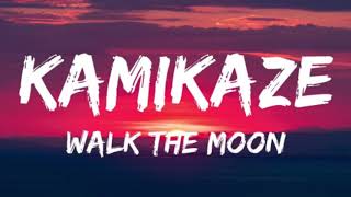 WALK THE MOON - Kamikaze {hour version}