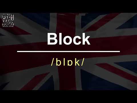 How to pronounce the word "Block"