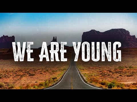 Fun. - We Are Young (feat. Janelle Monáe) / Lyrics