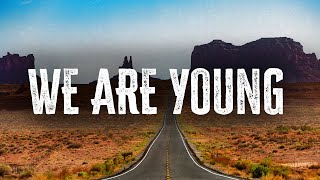 Download lagu Fun. - We Are Young (feat. Janelle Monáe) / Lyrics mp3