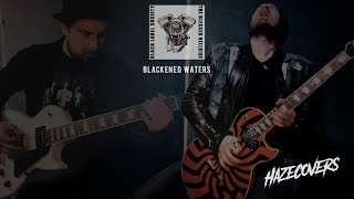 Black Label Society // Blackened Waters // Guitars Cover // HazeCovers