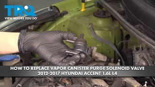 How to Replace Vapor Canister Purge Solenoid Valve 2012-2017 Hyundai Accent 1.6L L4