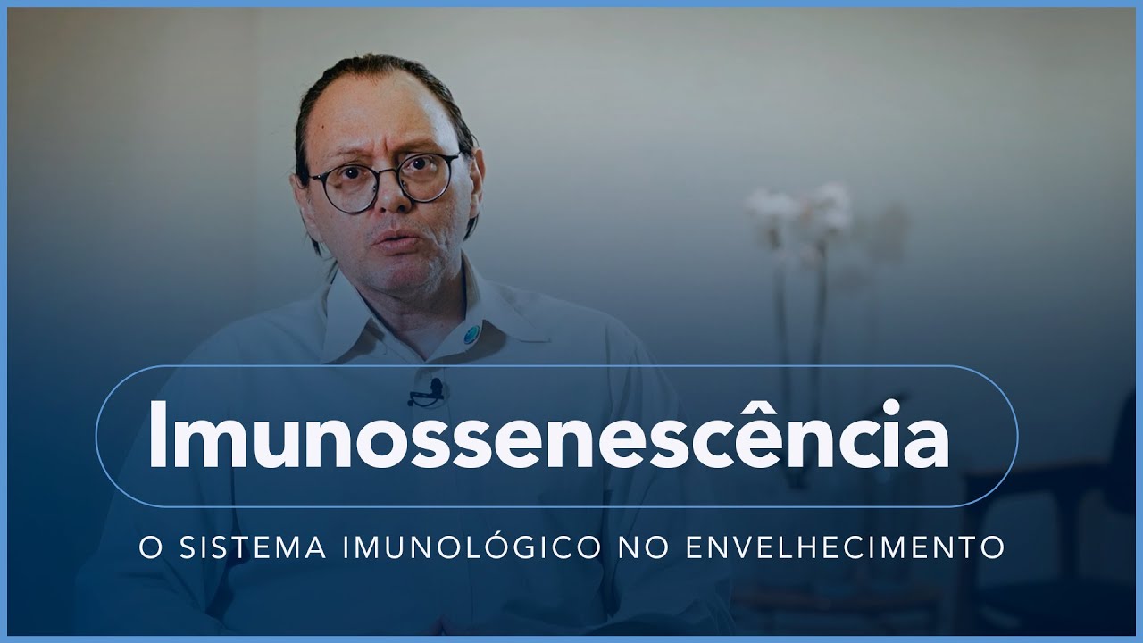 IMUNOSSENESCÊNCIA: O SISTEMA IMUNOLÓGICO NO ENVELHECIMENTO