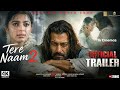 TERE NAAM 2 Salman Khan Bhumika Story Beyond Love