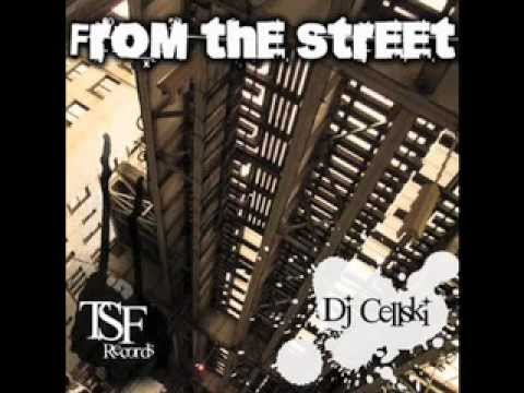 From The Street mixtape - dj cellski