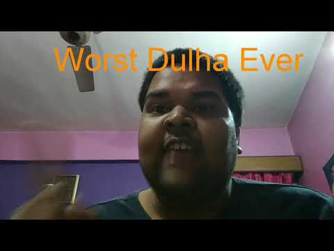 RAHUL ANAND Worst Dulha...