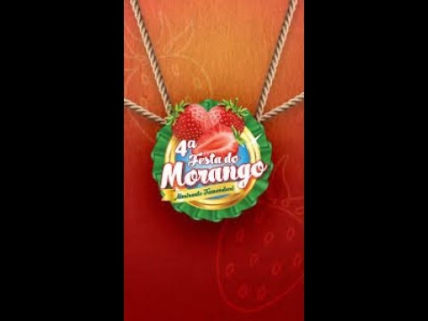 4ª Festa do Morango Almirante Tamandaré Pr.