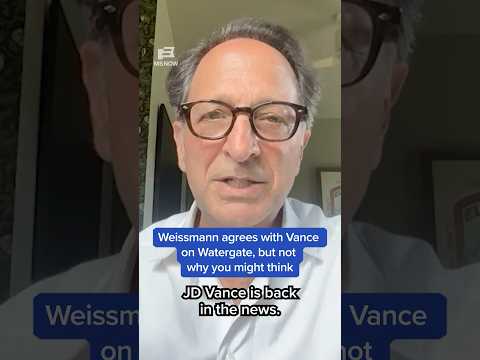 Weissmann agrees with Vance on Watergate, nut not why you might think