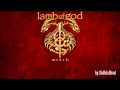 Lamb Of God - Fake Messiah HD
