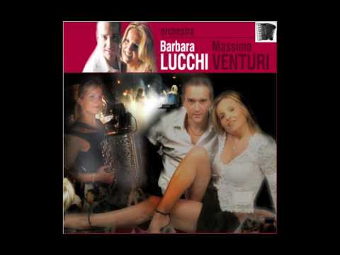 MASSIMO VENTURI E BARBARA LUCCHI - MANI DI VELLUTO (valzer)