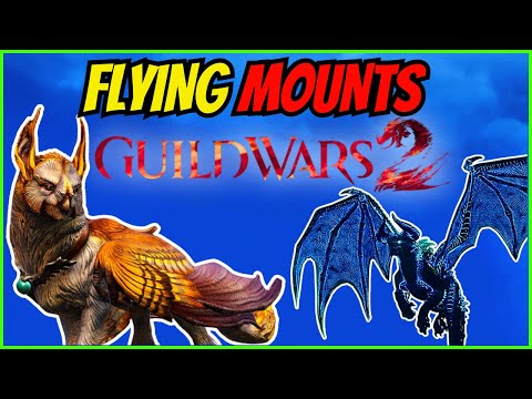 GET FLYING MOUNTS | Guild Wars 2 Skyscale and Griffon Guide