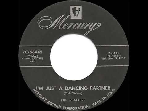 1956 Platters - I’m Just A Dancing Partner