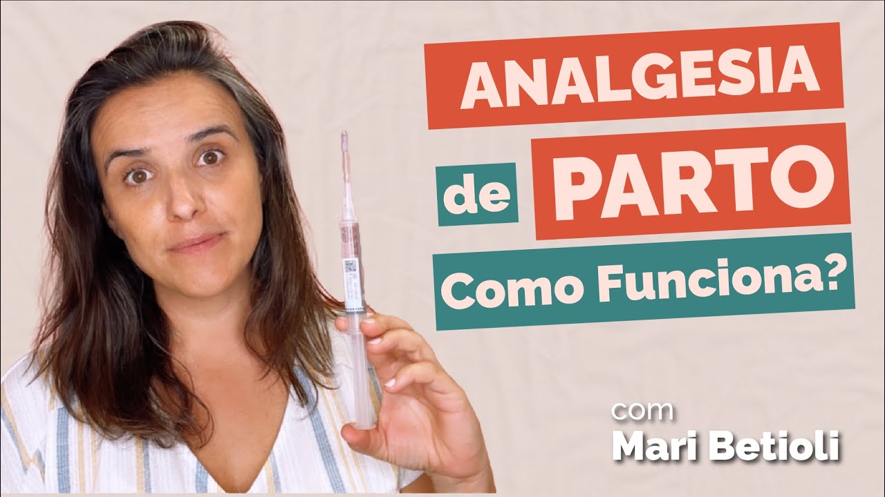 Analgesia de parto - Como funciona a anestesia peridural - Vantagens e Desvantagens