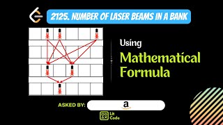 YouTube video 'FIND Number of Laser Beams in a Bank - Leetcode 2125'
