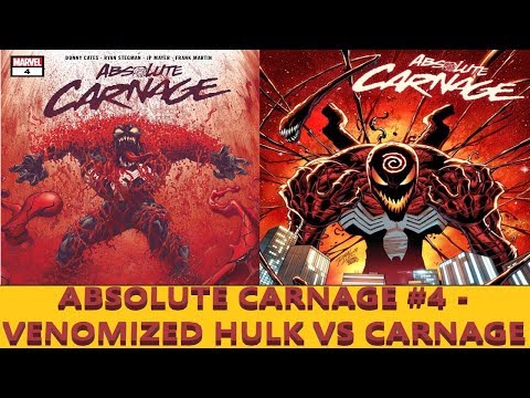 Absolute Carnage 4 - Venomized Hulk Versus CARNAGE