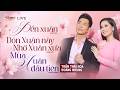 Trần Thái Hòa Hoàng Nhung Đón Xuân Này Nhớ Xuân Xưa Bến Xuân Mùa Xuân Đầu Tiên