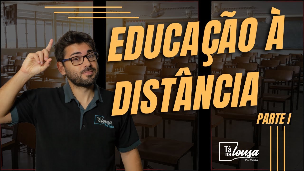 EDUCAÇÃO À DISTÂNCIA  | PARTE I
