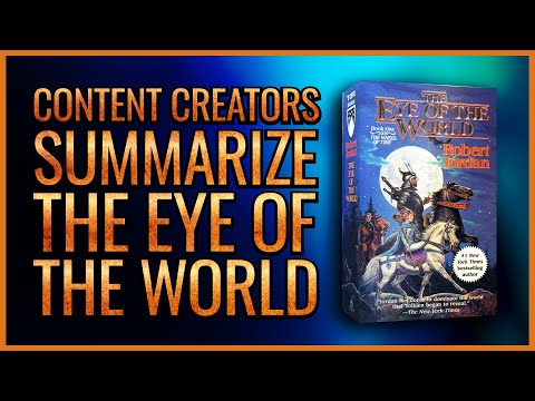 Tellings of the Wheel: The Eye of the World Summarized | BOOK 1 SPOILERS!