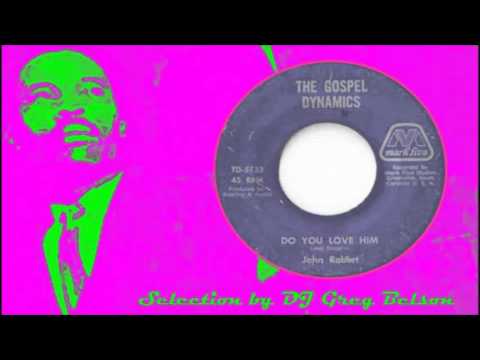 Gospel Funky Soul 45 - The Gospel Dynamics - 'Do you love him'