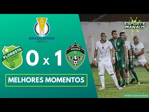 Floresta 0x1 Manaus FC