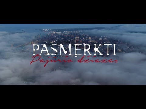 Pasmerkti. Pajurio Dziazas (2019) Trailer