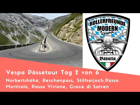 Vespa 28 Pässe-Tour Juni 2022 Tag 2 von 6 Stilfser Joch, Reschenpass, und viele mehr