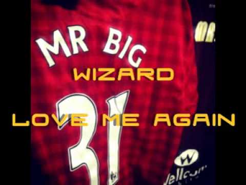 Martin Garrix & Jay Hardway Vs John Newman - Wizard Love Me Again - MRBIG DJ Mash Up 2013