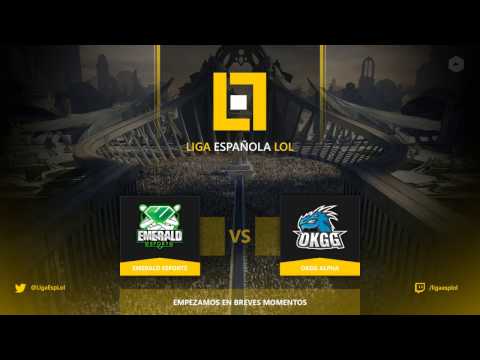 Liga Española de LoL - 1ª División - 8ª Jornada (Emerald eSports vs OKGG Alpha)