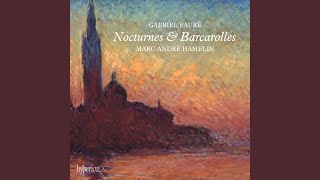Download lagu Fauré: Barcarolle No. 5 in F-Sharp Minor, Op. 66 mp3