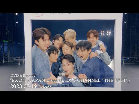 EXO / DVD&Blu-ray『EXO-L-JAPAN presents EXO CHANNEL “THE BEST”』FANCLUB EVENT 本編 Teaser