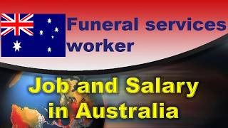 Funeral services worker Job and Salary in Australia - Jobs and Wages i