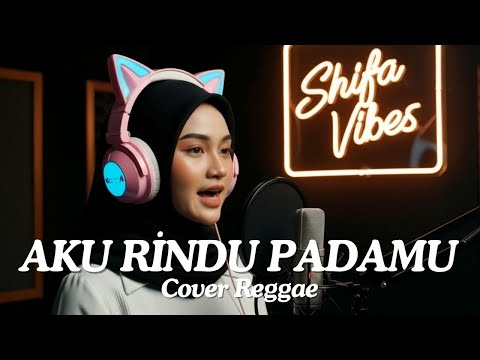 #018 Request Subscribe - Aku Rindu Padamu - Evie Tamala (Reggae Cover) | By Shifa Vibes Cover Reggae