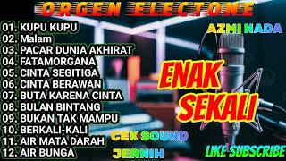 Download lagu ORGEN TUNGGAL ELECTONE 2027 FULL ALBUM KUPU KUPU, MALAM,PACAR DUNIA AKHIRAT mp3
