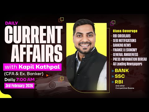 3rd February 2026 Current Affairs Today | Bank Exams 2026 Current Affairs | Kapil Kathpal