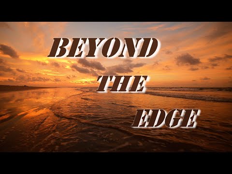 Beyond The Edge