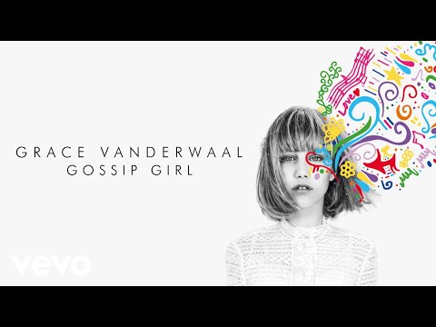 Grace VanderWaal - Gossip Girl (Audio)