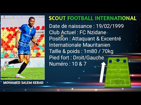 MOHAMED SALEM KEBAD ( 2025-2026 ) ( ATTAQUANT & EXCENTRÉ - INTERNATIONAL MAURITANIEN - FC NZIDANE )