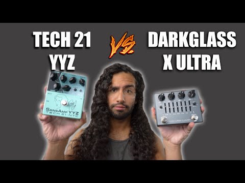 Darkglass X Ultra vs Tech 21 YYZ