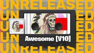 [LEAK] Kanye West - Awesome [V10] (feat. Charlie Wilson &amp; Ty Dolla $ign) | [YEEZUS 2]